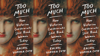 A New Book Explores Women Who Are 'Too Much'